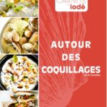 Autour des Coquillages en 30 recettes
